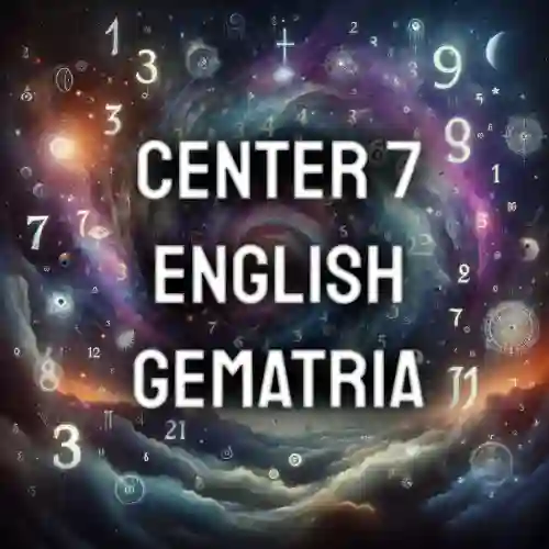 7 Center English Gematria