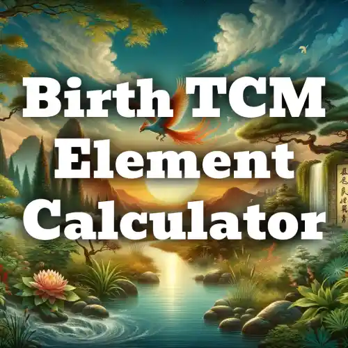 Birth TCM Element Calculator