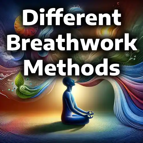 Different Breathwork Methods