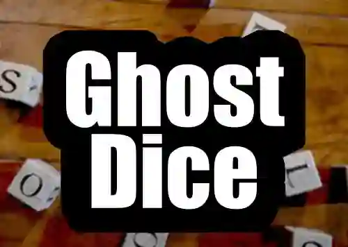 Ghost Dice